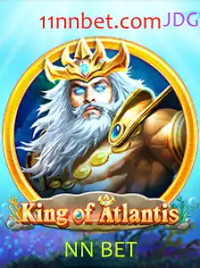Descubra The King of Atlantis: O Novo Fenômeno dos Jogos NN BET